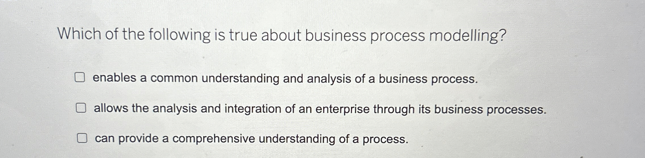 Solved Which of the following is true about business process | Chegg.com