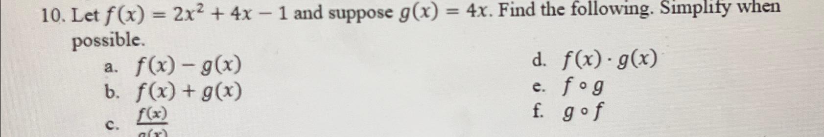 Solved Let F X 2x2 4x 1 ﻿and Suppose G X 4x ﻿find The