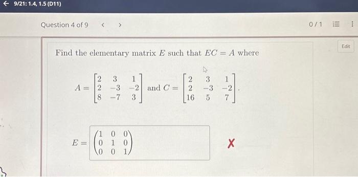 Solved Find The Elementary Matrix E Such That EC=A Where | Chegg.com