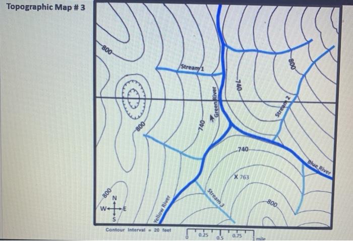 Topographic Map River Flow Step 2: Topographic Map # 3 On The Next Slide Is The | Chegg.com