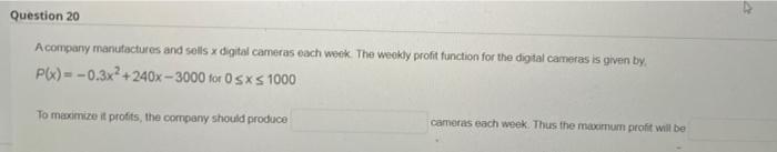 Solved Question 20 A company manufactures and sells x | Chegg.com