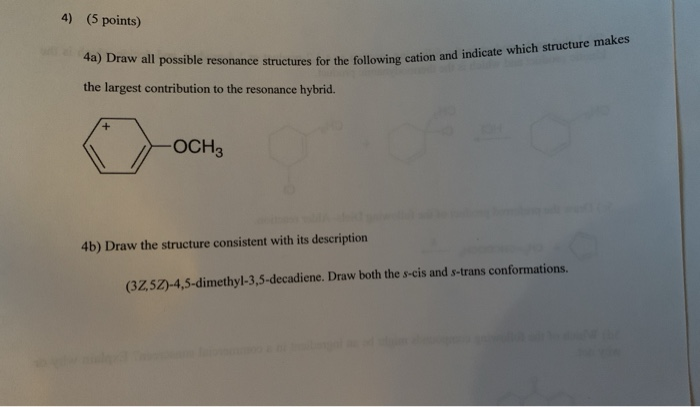 Solved 4) (5 points) 4) Draw all possible resonance | Chegg.com