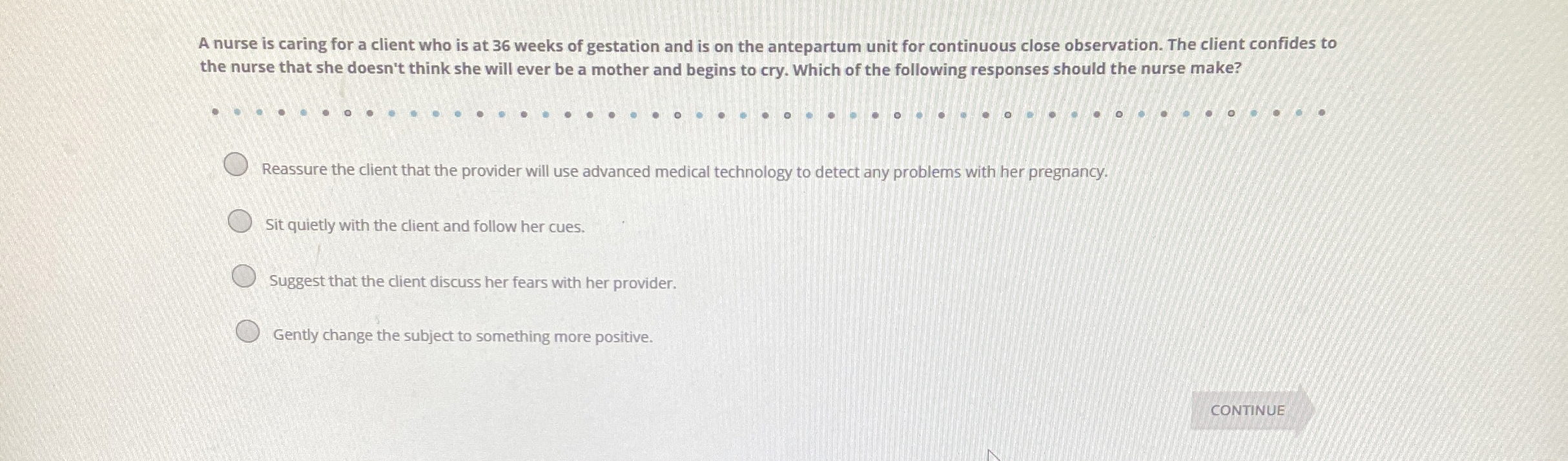 Solved A nurse is caring for a client who is at 36 ﻿weeks of | Chegg.com