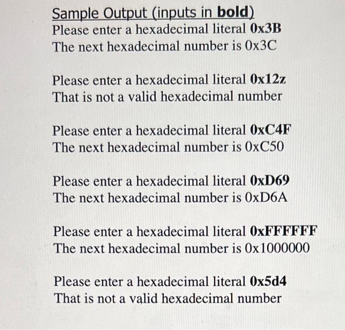 Solved This program will request a hexadecimal number and | Chegg.com