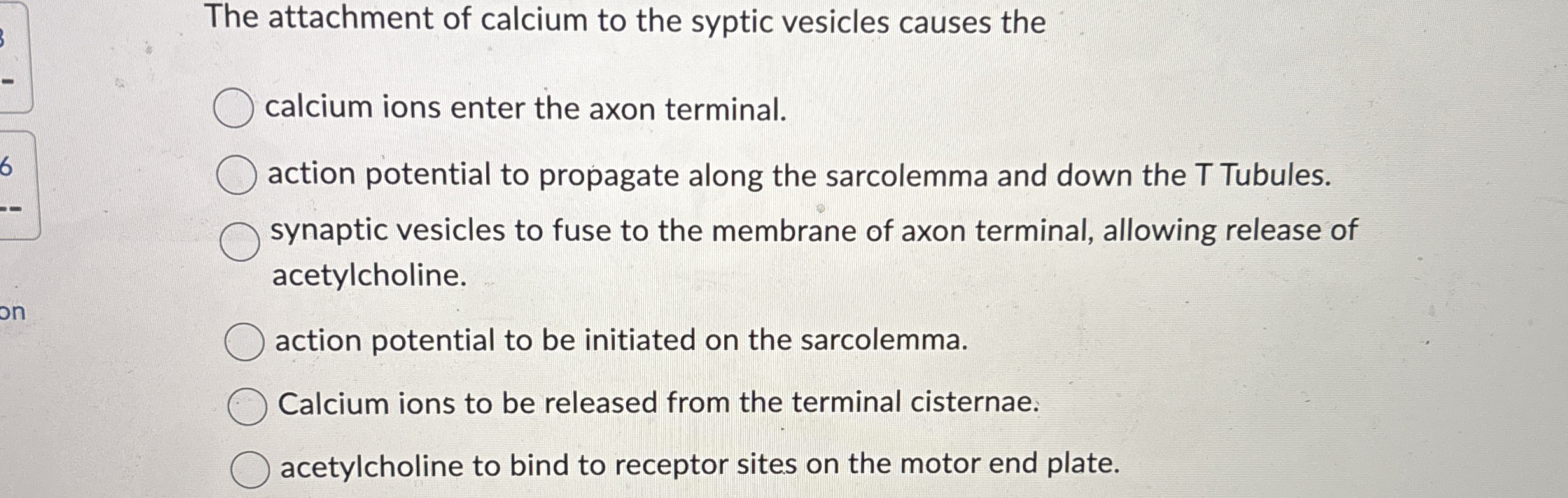 Solved The attachment of calcium to the syptic vesicles | Chegg.com