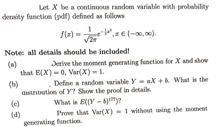 Solved Let X Be A Continuous Random Variable With | Chegg.com