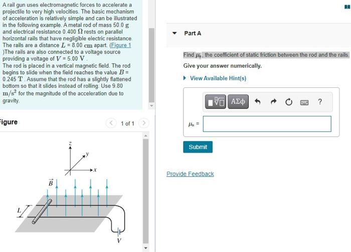 Solved A rail gun uses forces to accelerate