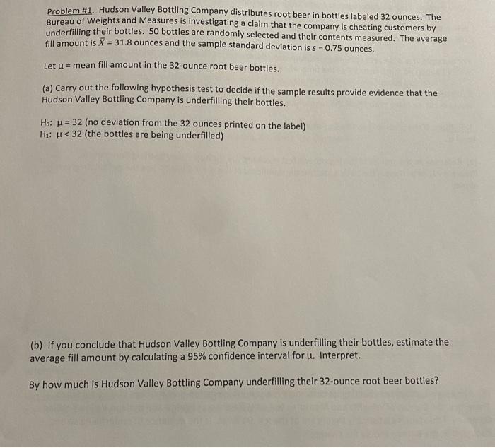 Solved Problem 1 Hudson Valley Bottling Company Chegg