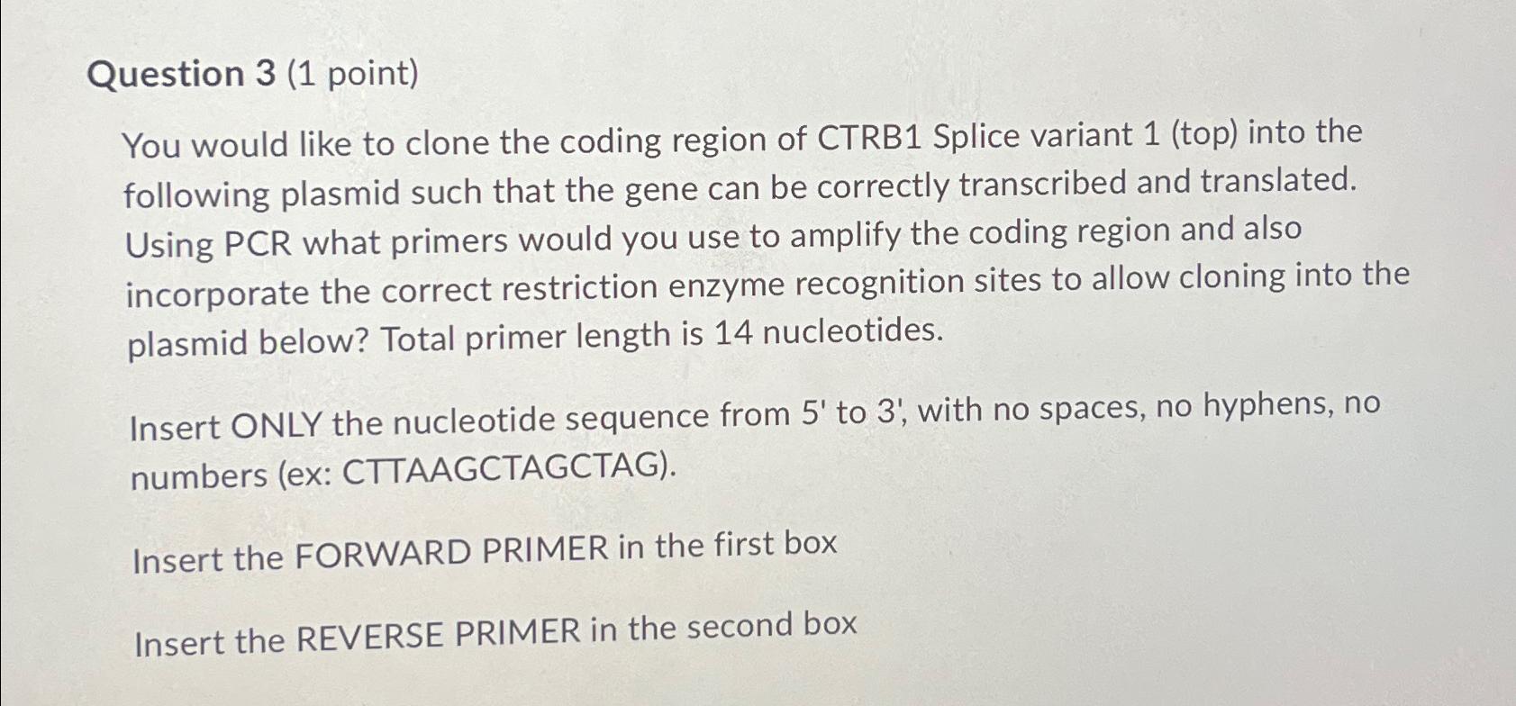 Solved Question 3 (1 ﻿point)You would like to clone the | Chegg.com