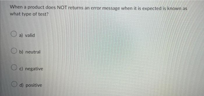 Solved When a product does NOT returns an error message when | Chegg.com
