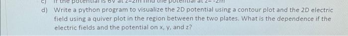 Solved d) Write a python program to visualize the 2D | Chegg.com