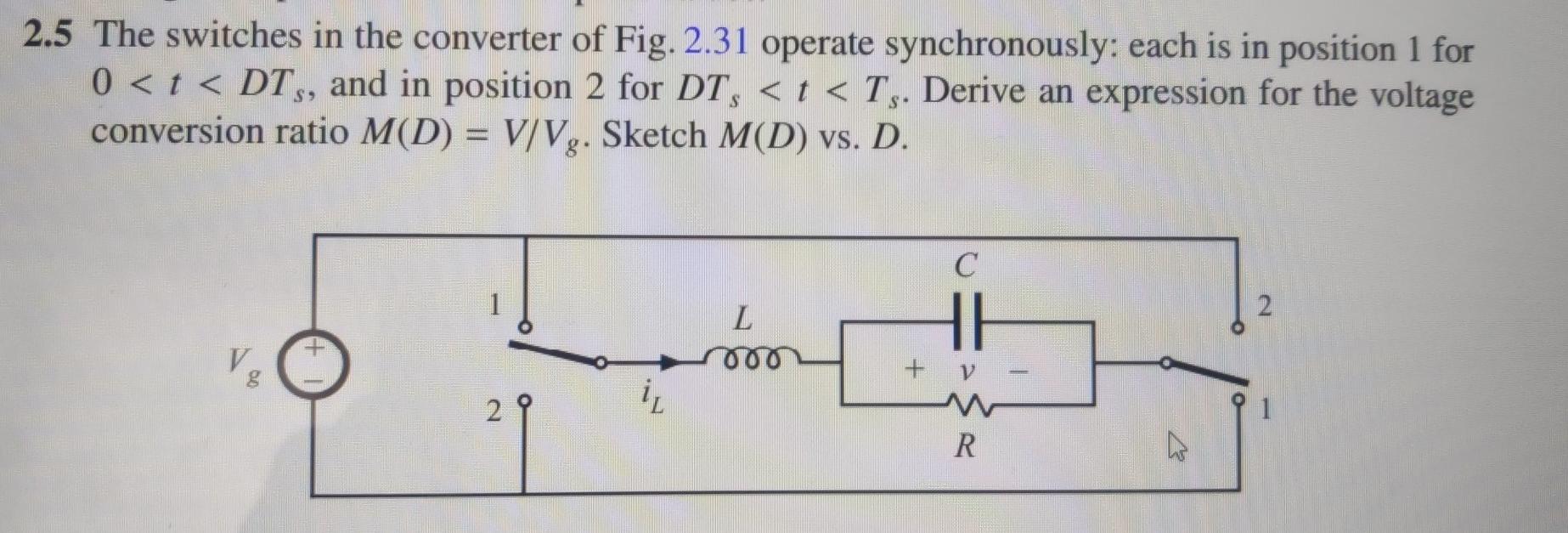 Solved 2.7 For the converter of Fig. 2.31, derive