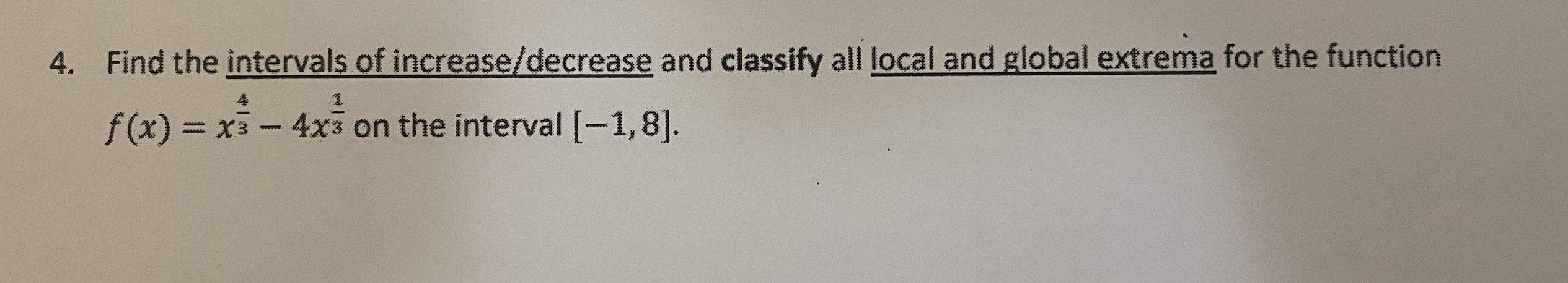 Solved Find the intervals of ﻿increase and decrease and | Chegg.com
