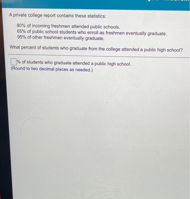 Solved A private college report contains these statistics: | Chegg.com