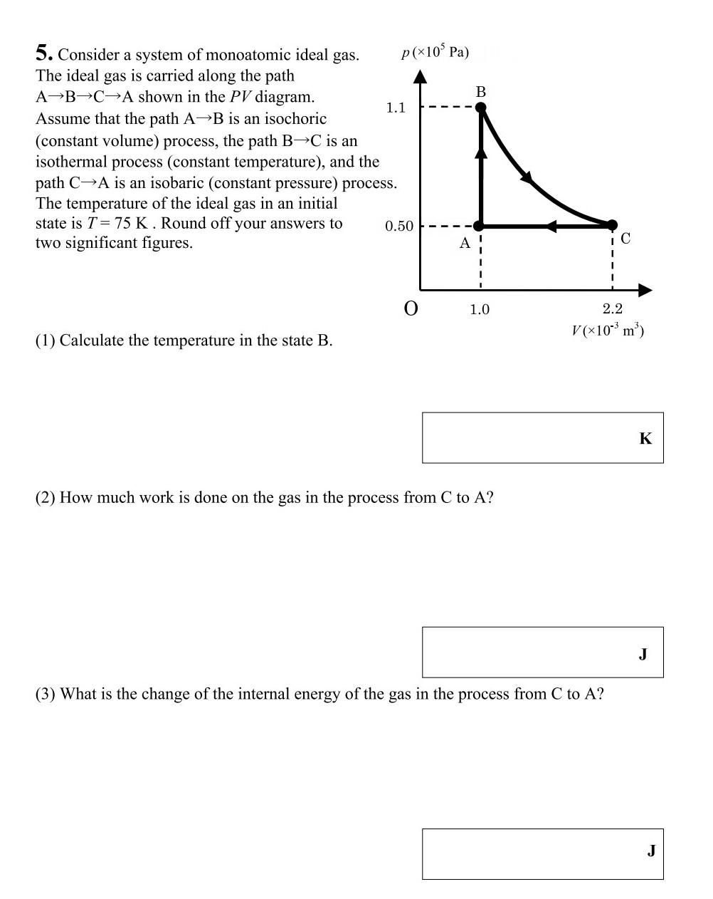 Solved 5. Consider a system of monoatomic ideal gas. The | Chegg.com
