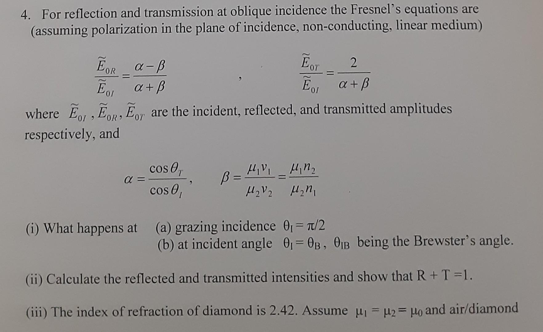 Solved 4. For reflection and transmission at oblique | Chegg.com