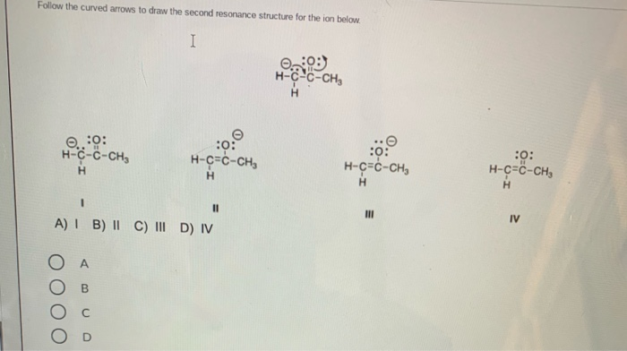 Solved Follow The Curved Arrows To Draw The Second Resonance | Chegg.com