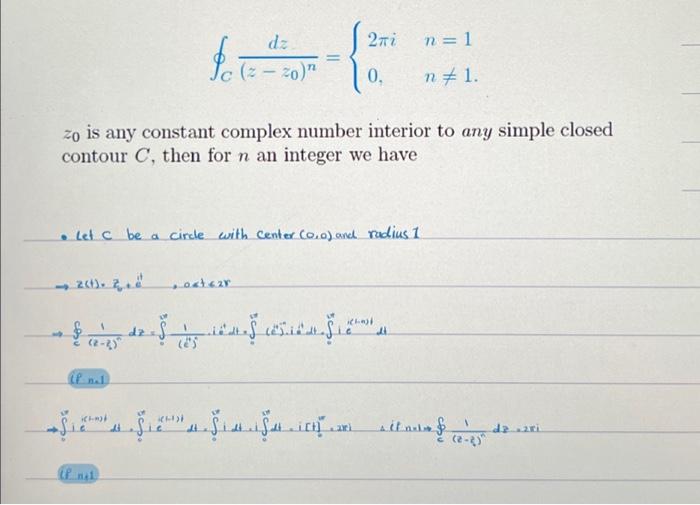 Solved ∮c Z−z0 Ndz {2πi0 N 1n 1 Z0 Is Any Constant Complex