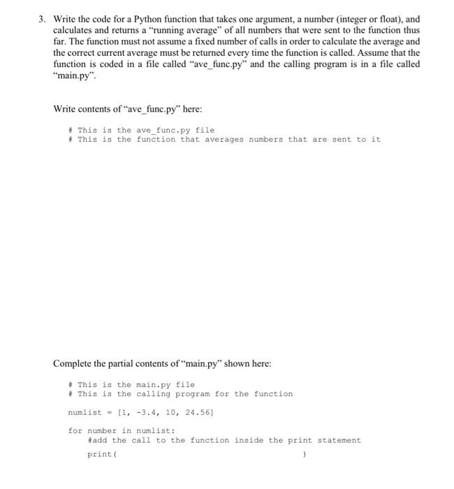 Solved 3. Write the code for a Python function that takes | Chegg.com