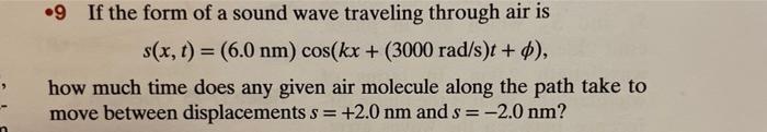 Solved .9 If the form of a sound wave traveling through air | Chegg.com