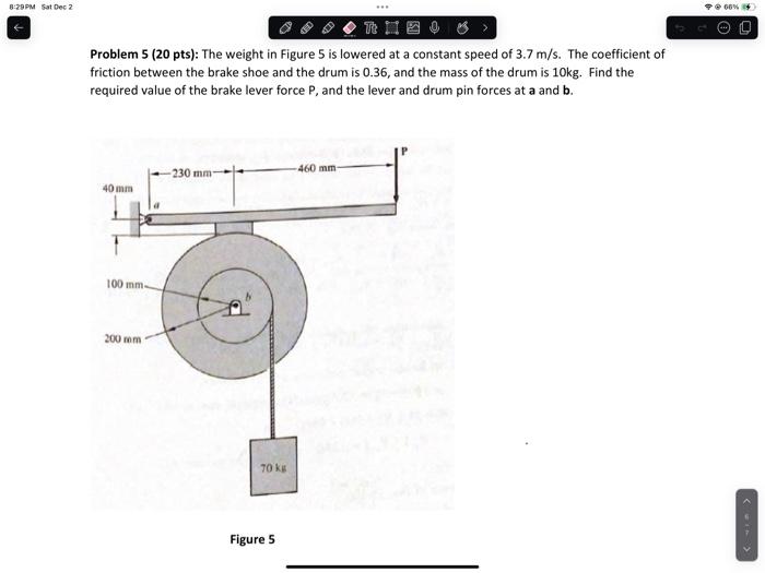 Solved Problem 5 ( 20 pts): The weight in Figure 5 is | Chegg.com