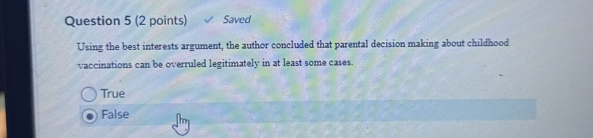 Solved Question 5 (2 ﻿points)SavedUsing the best interests | Chegg.com