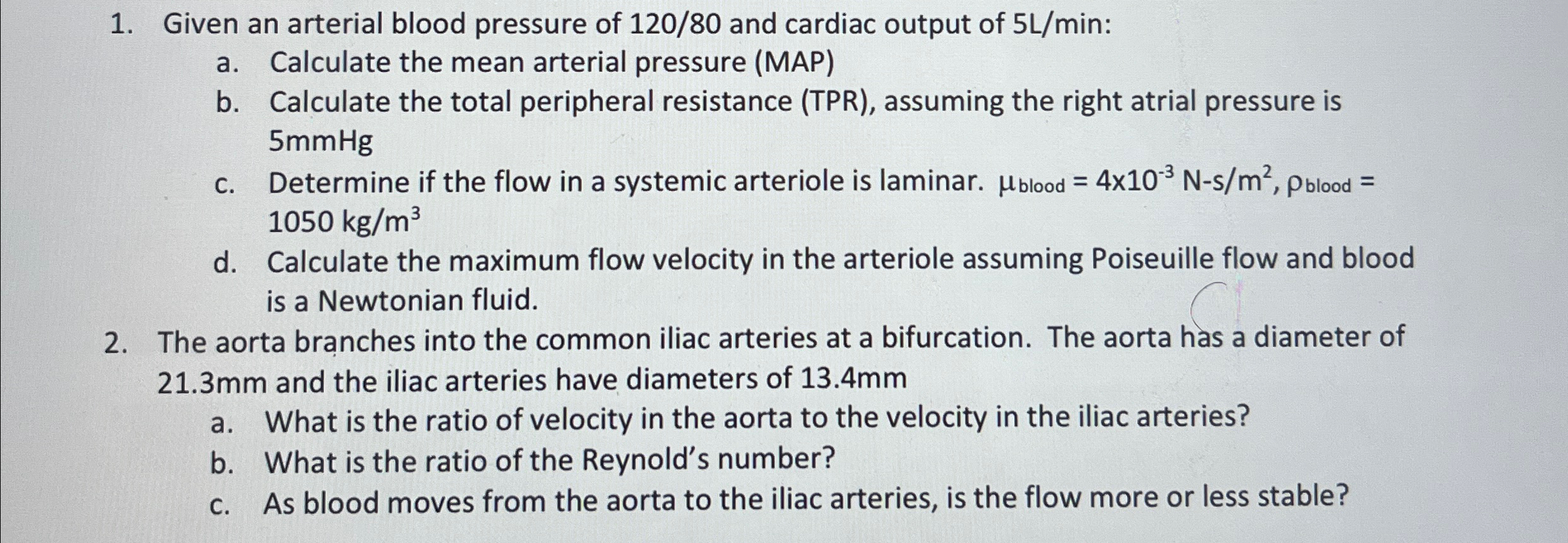 Solved Given an arterial blood pressure of 12080 ﻿and | Chegg.com