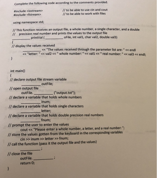 Solved Complete the following code according to the comments | Chegg.com
