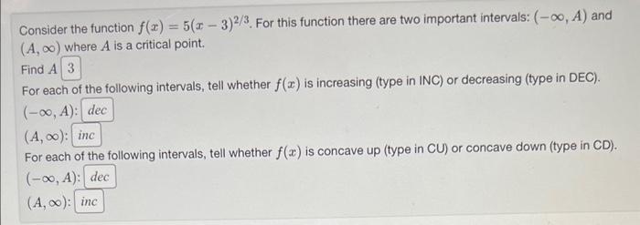 Solved Consider the function f(x)=5(x−3)2/3. For this | Chegg.com