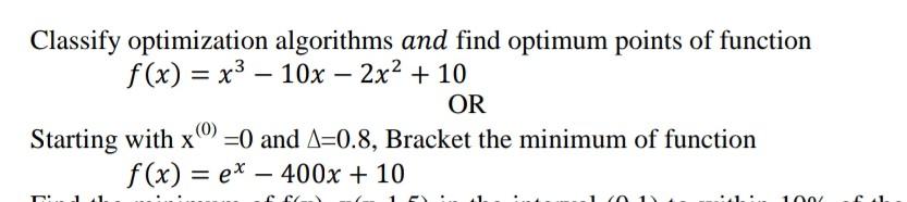 Solved Classify optimization algorithms and find optimum | Chegg.com