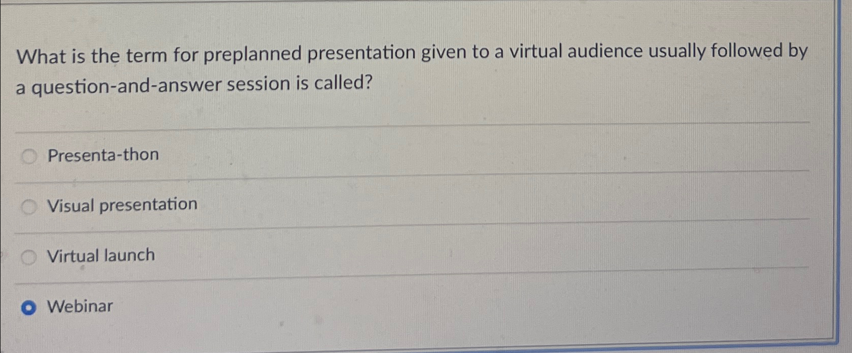 Solved What is the term for preplanned presentation given to | Chegg.com