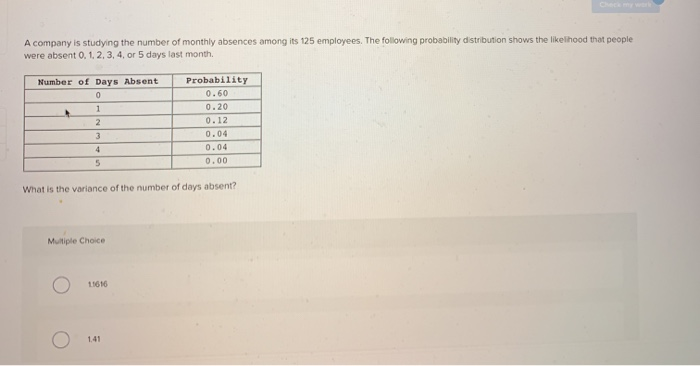 solved-a-company-is-studying-the-number-of-monthly-absences-chegg