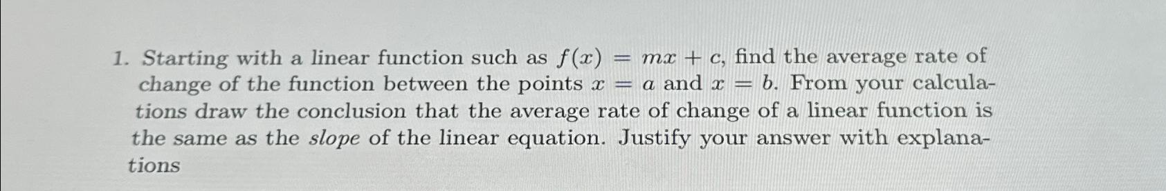 Solved Starting with a linear function such as f(x)=mx+c, | Chegg.com