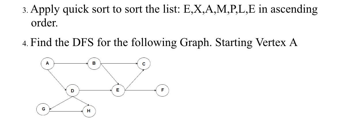 Solved 3. Apply Quick Sort To Sort The List: E,X,A,M,P,L,E | Chegg.com