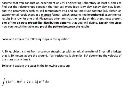 Solved Assume that you conduct an experiment at Civil | Chegg.com