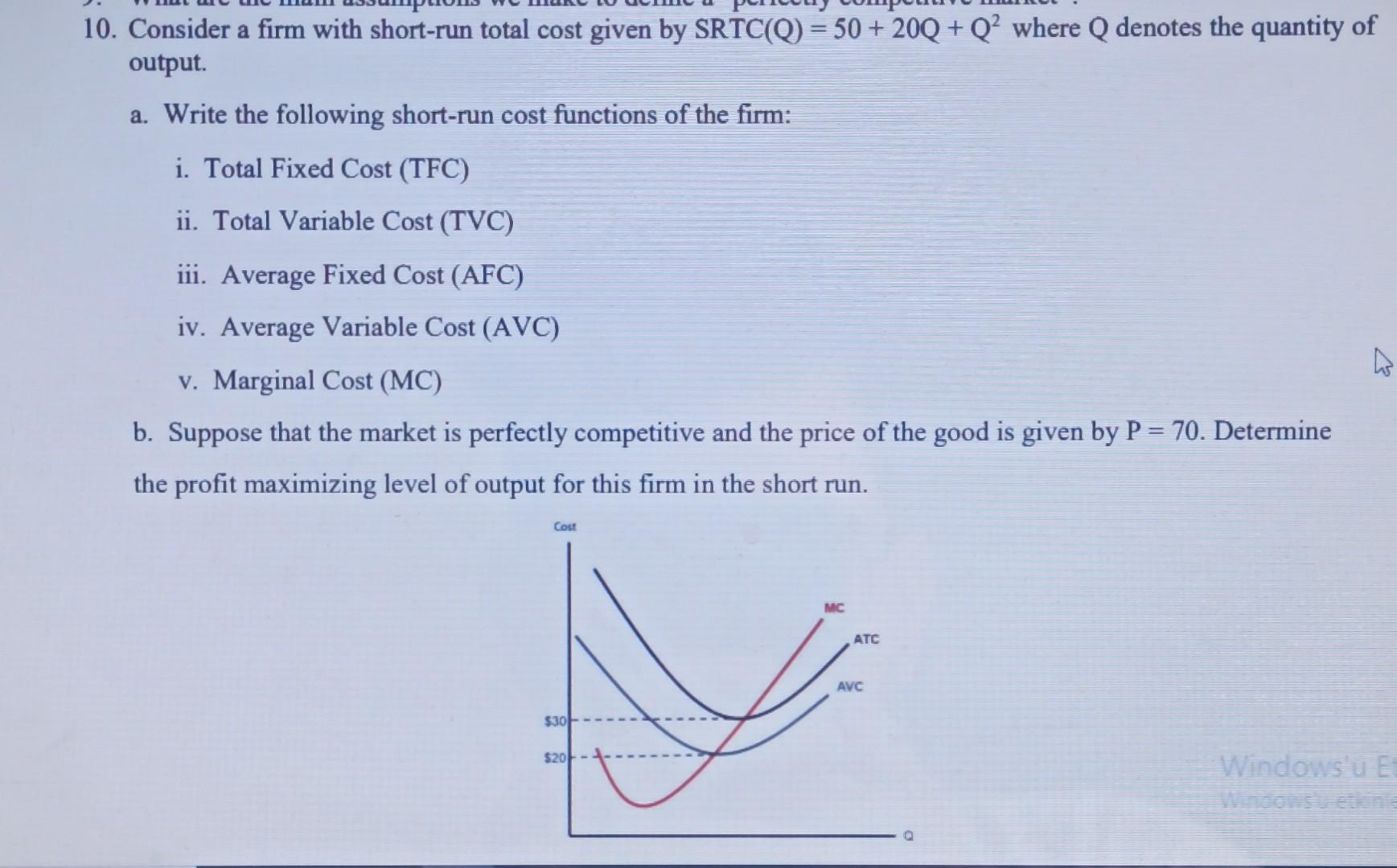 Solved 10. Consider A Firm With Short-run Total Cost Given | Chegg.com