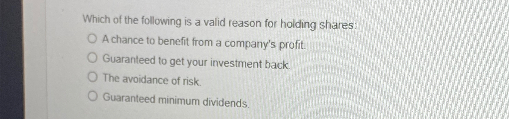 Solved Which of the following is a valid reason for holding | Chegg.com
