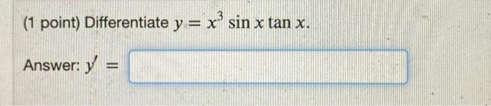 Differentiate \( y=x^{3} \sin x \tan x \). \[ y^{\prime}= \]