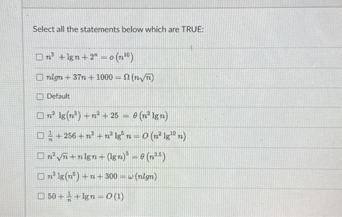 Select All The Statements Below Which Are TRUE: | Chegg.com