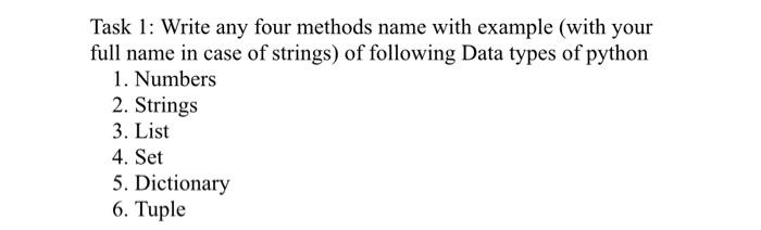 Solved Task 1: Write any four methods name with example | Chegg.com