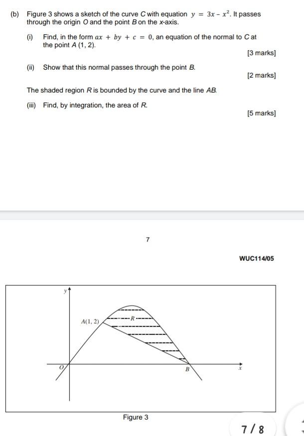 Solved (b) Figure 3 Shows A Sketch Of The Curve C With | Chegg.com