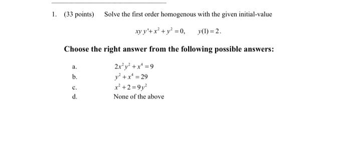 Solved 1 33 Points Solve The First Order Homogenous With