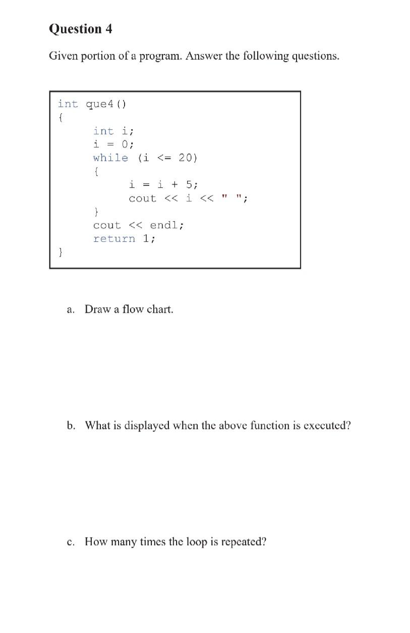 Solved Question 4 Given portion of a program. Answer the | Chegg.com