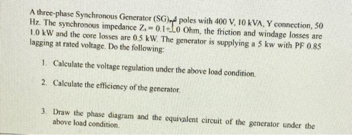 Solved A three-phase Synchronous Generator (SG) mul poles | Chegg.com