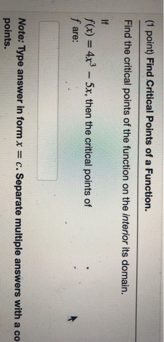 Solved (1 point) Find Critical Points of a Function. Find | Chegg.com