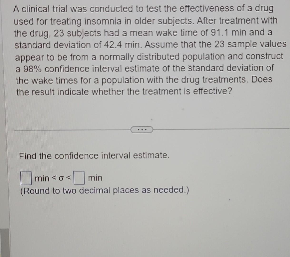 Solved A clinical trial was conducted to test the | Chegg.com