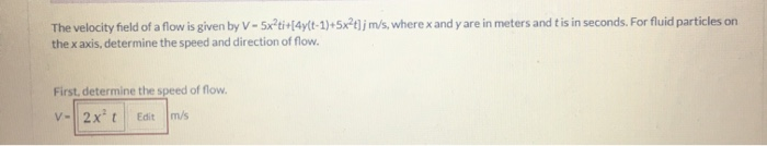 Solved The velocity field of a flow is given by V- | Chegg.com