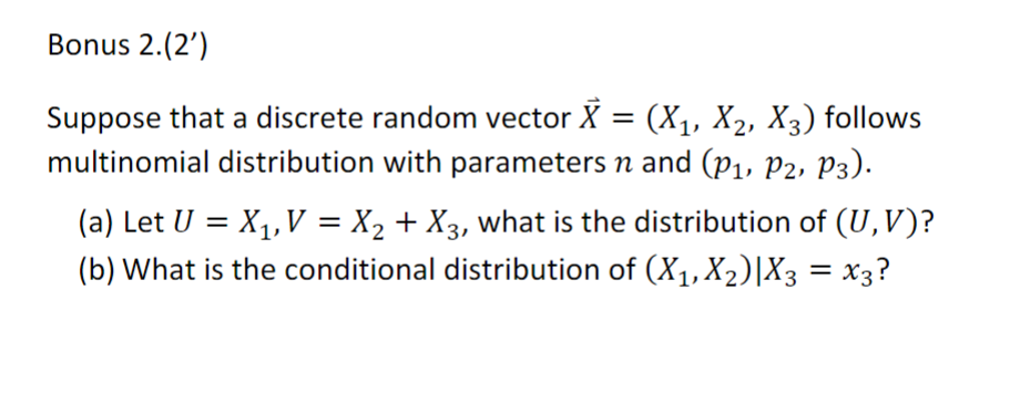 Solved Bonus 2. (2')Suppose that a discrete random vector | Chegg.com