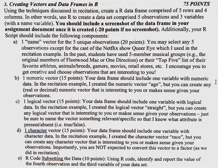 Solved 3. Creating Vectors and Data Frames in R 75 POINTS | Chegg.com