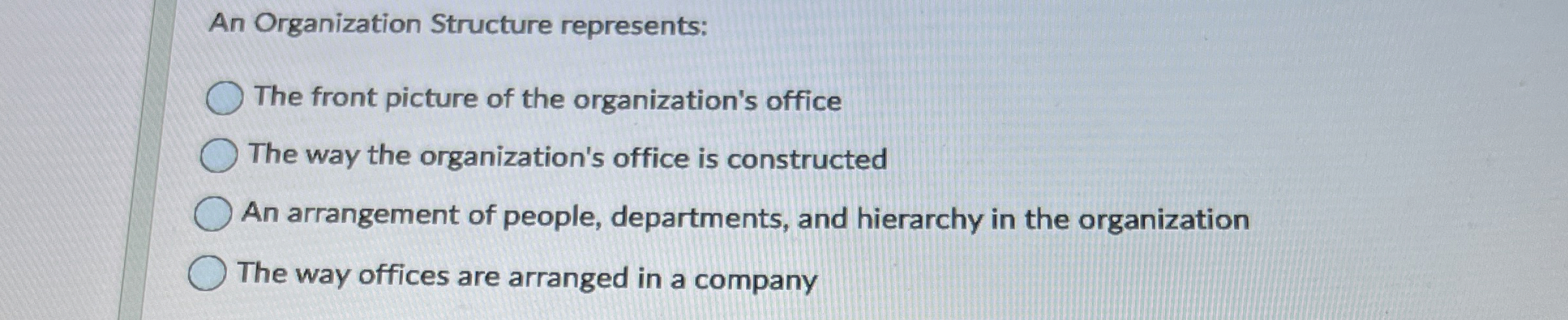 Solved An Organization Structure Represents:The Front | Chegg.com